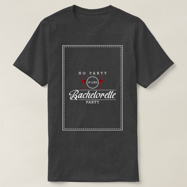 Junggeselinnen-Abschied mit Rotwein T-Shirt (Design vorne)