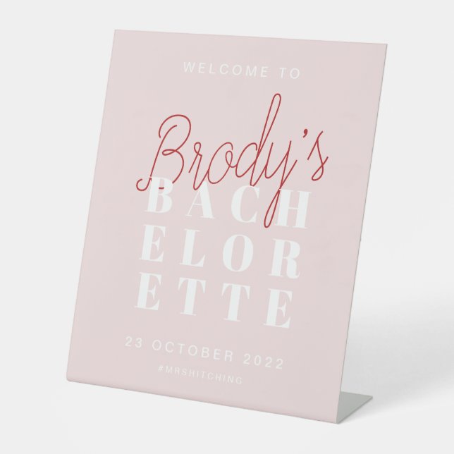 Junggeselinnen-Abschied Welcome Sign - Brody Sockelschild (Vorderseite)