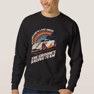 Junggesellen letzte Fahrt 22  Auto  Junggesellenab Sweatshirt