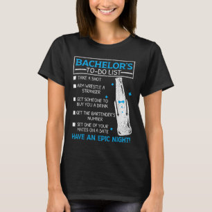 Junggesellen-To-Do-Liste Bräutigam Braut Party Lus T-Shirt