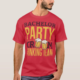 Junggesellenabschied Bräutigam Trinkteam für Jungg T-Shirt