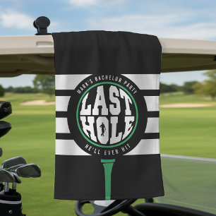 Junggesellenabschied Golf Letztes Loch, das er je Golfhandtuch