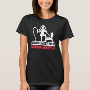 Junggesellenabschied Hochzeit unter neuer Leitung T-Shirt