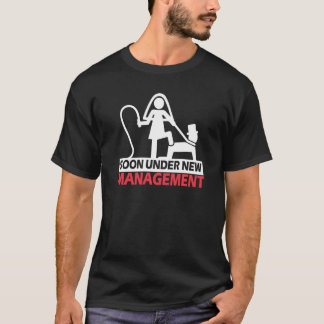 Junggesellenabschied Hochzeit unter neuer Leitung T-Shirt