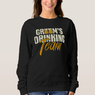 Junggesellenabschied Trinkteam des Bräutigams Hoch Sweatshirt