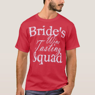 Junggesellinnen-Abschied Braut Truppe Hochzeit Wei T-Shirt