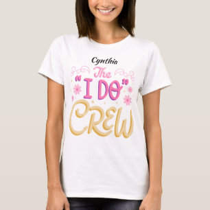 Junggesellinnen-Abschied "The I Do Crew" editierba T-Shirt