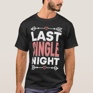 Junggesellinnenabschied Hochzeit Verheiratet Jungg T-Shirt