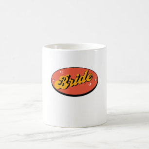 Junggesellinnenabschied T-Shirt Retro Braut Braut Kaffeetasse