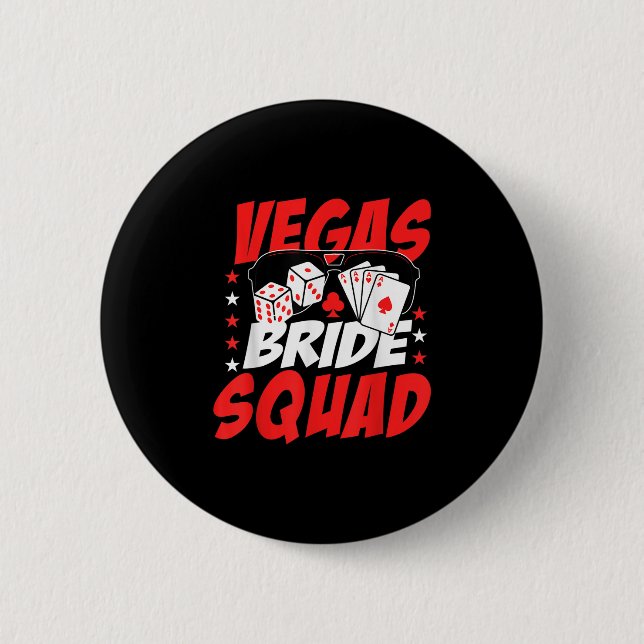 Junggesellinnenabschied Vegas Braut Squad Hochzeit Button (Vorderseite)