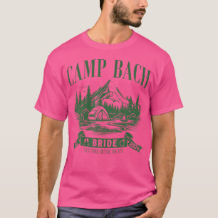 Junggesellinnenabschied Wandern Camping  T-Shirt