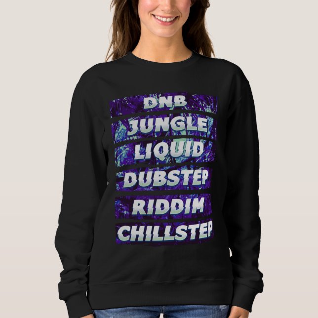 Junglis DNB Dubstep Riddim EDM Rave Festival Sweatshirt (Vorderseite)