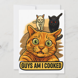 Jungs, bin ich erledigt? Lustiges Katzen-Meme Pani Einladung