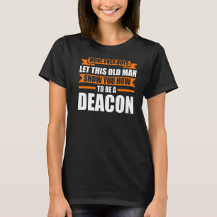 Jungs, die diese Deacon Deacons Gelassen haben T-Shirt