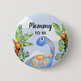 Jungs Niedlich Dinosaurier Mommy zu Baby Dusche Button