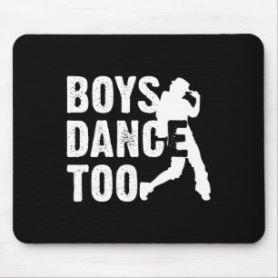 Jungs tanzen zu Cool Tanz Tänzer Geschenk Shirt Mousepad