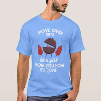 Jungs, tretet zur Seite, lasst ein Mädchen euch ze T-Shirt