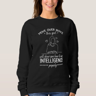 Jungs überspringen Dieses Mädchen zeigt, wie man I Sweatshirt