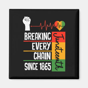 Jüngstes Breaking Jede Kette seit 1865 Freiheit Magnet