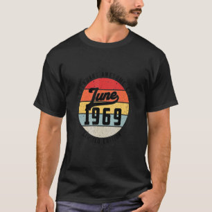 Juni 1969 53. Geburtstag 53 Jahre Legalislaturperi T-Shirt