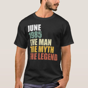 Juni 1985 - Vintag Man Myth Legend 35. Geburtstag T-Shirt