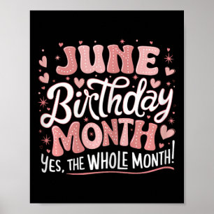 Juni ist mein Geburtstag Ja, der ganze Monat rosa  Poster