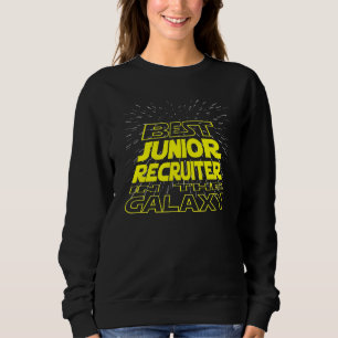 Junior Recruiter Cool Galaxy Job Sweatshirt