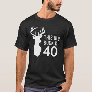 Junter Birthday Geschenk Dieser alte Buck ist 40 J T-Shirt