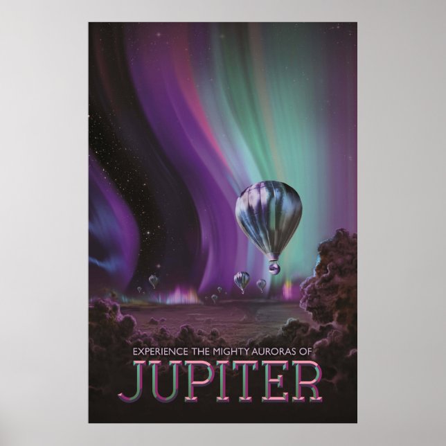 Jupiter Travel by Hot Air Ballon Bighty Auroras Poster (Vorne)