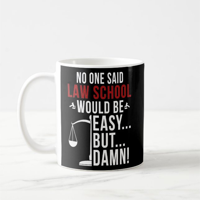 Jura School Law Student Anwalt in Progress Anwalt  Kaffeetasse (Links)