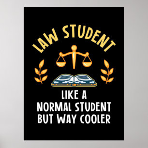 Jurastudenten sind Cooler Poster
