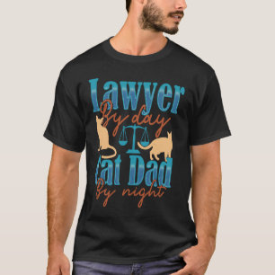 Jurist by Day Cat Vater von nigh Anwältin T-Shirt