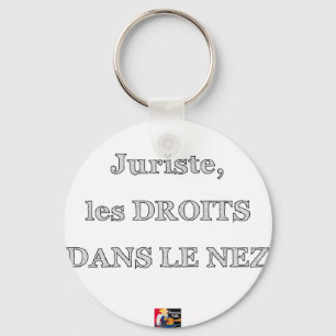 Jurist, Nasenrechte - Wortspiele Schlüsselanhänger