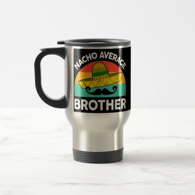 Juristen-Geschenke Nacho Durchschnittlicher Bruder Reisebecher (Links)