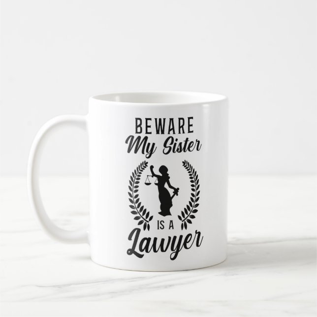 Juristenstudent Vorsicht, meine Schwester ist Anwä Kaffeetasse (Links)
