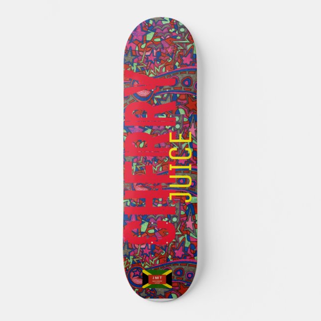 JUS DE CERISE  Skateboard (Recto)