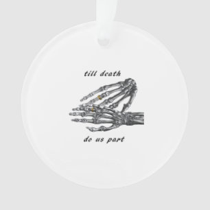 Jusqu'à la mort Faisons-nous partie Skeleton Hands