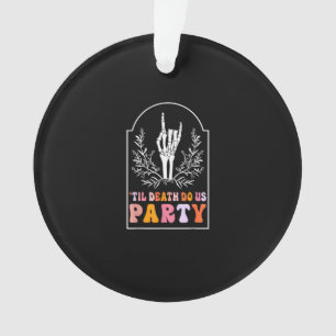 Jusqu'à la mort Fêtes-nous Squelette Retro Super B
