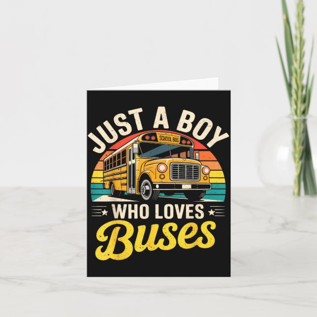 Just A Boy Who Loves Buses School Bus Driver Costu Karte (Vorderseite)