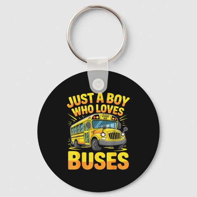 Just A Boy Who Loves Buses School Bus  Schlüsselanhänger (Vorderseite)