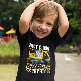 Just a Boy Who Loves Excavators –Kids Construction T-Shirt