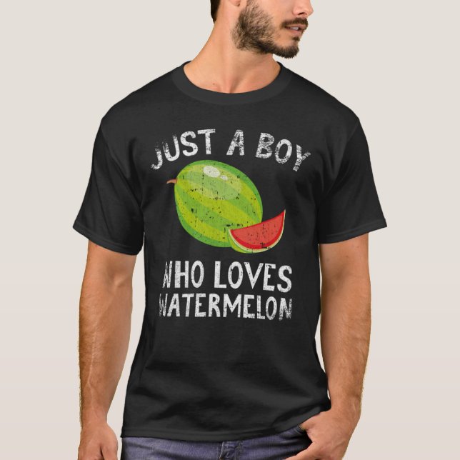 Just A Boy Who Loves Watermelon T-Shirt (Vorderseite)