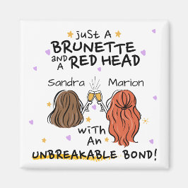 "Just a Brünett and Red Head" Individuelle Name Ma Magnet