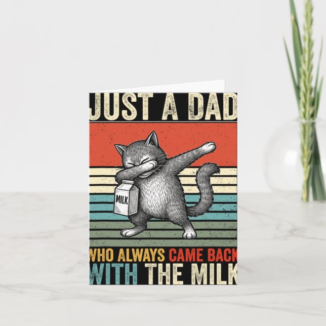 Just A Dad Who Always Came Back With The Milk Fath Karte (Vorderseite)