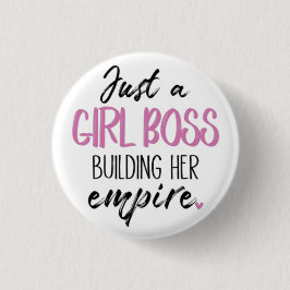 Just a Girl Boss | Motivational Pin Button