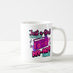 Just A Girl Who Lieben Angesagt-Hop Dance Breakdan Kaffeetasse
