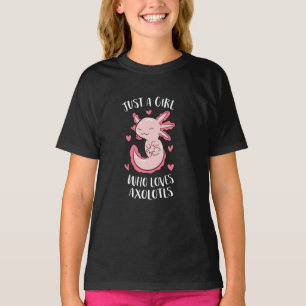 Just a Girl Who Lieben Axolotls Funny Axolotl Girl T-Shirt