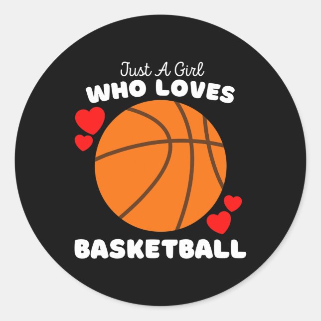 Just a Girl Who Lieben Basketball - Niedliche Girl Runder Aufkleber (Vorderseite)
