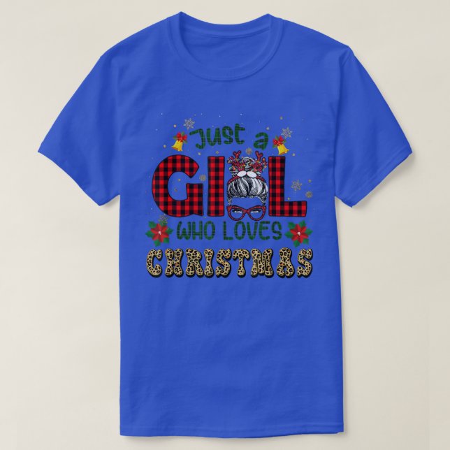 Just A Girl Who Lieben Christmas Lepard Messy Bun T-Shirt (Design vorne)