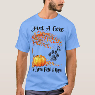 Just a Girl Who Lieben Fall & Hunde Pumpkin Dog Pa T-Shirt